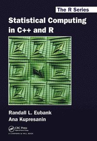 bokomslag Statistical Computing in C++ and R