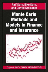 bokomslag Monte Carlo Methods and Models in Finance and Insurance