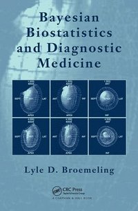 bokomslag Bayesian Biostatistics and Diagnostic Medicine