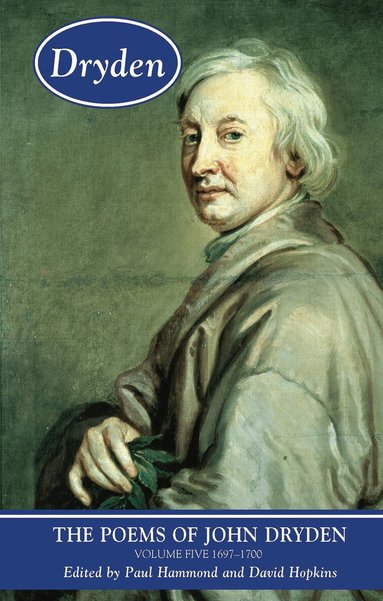 Paul Hammond, David Hopkins - Poems of John Dryden: Volume Five, Häftad