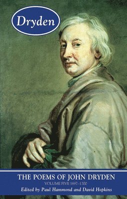 bokomslag The Poems of John Dryden: Volume Five