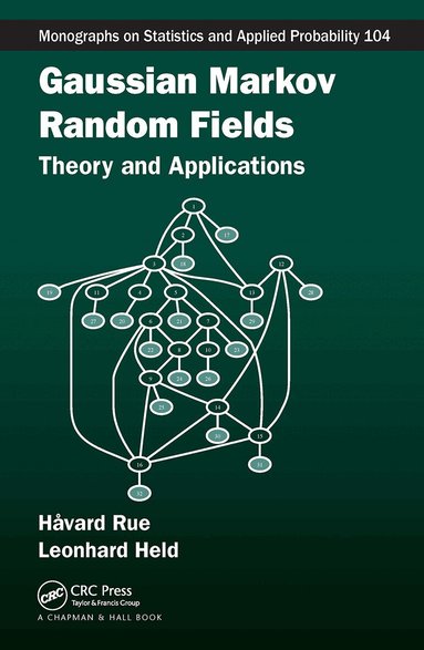 Havard Rue, Leonhard Held - Gaussian Markov Random Fields, Häftad