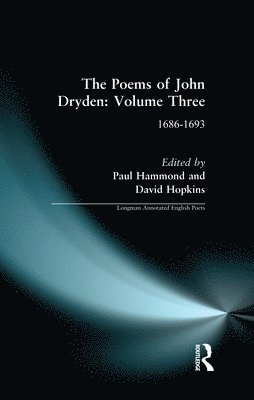 The Poems of John Dryden: Volume Three 1