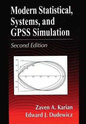 Modern Statistical, Systems, and GPSS Simulation, Second Edition 1