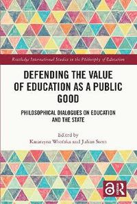 bokomslag Defending the Value of Education as a Public Good