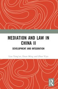 bokomslag Mediation and Law in China II