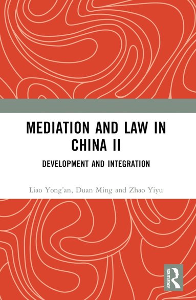 bokomslag Mediation and Law in China II