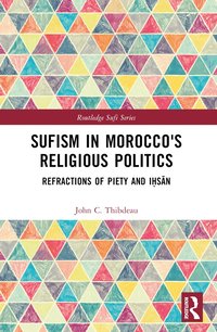 bokomslag Sufism in Morocco's Religious Politics