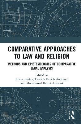 Comparative Approaches to Law and Religion 1