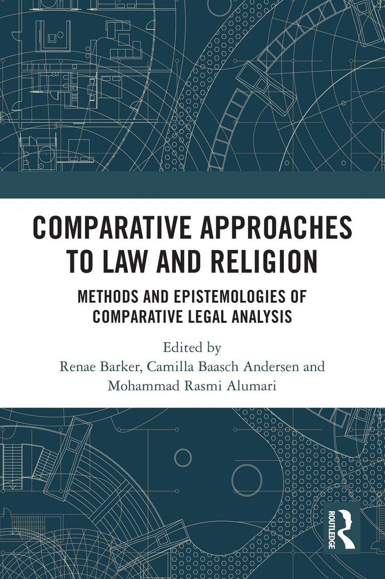 Renae Barker, Camilla Baasch Andersen, Mohammad Rasmi Alumari - Comparative Approaches to Law and Religion, Häftad. Tillgänglighet: Lägg i varukorg