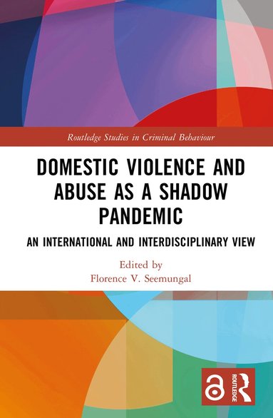 Florence V. Seemungal - Domestic Violence and Abuse as a Shadow Pandemic, Inbunden