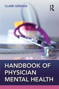 bokomslag Handbook of Physician Mental Health