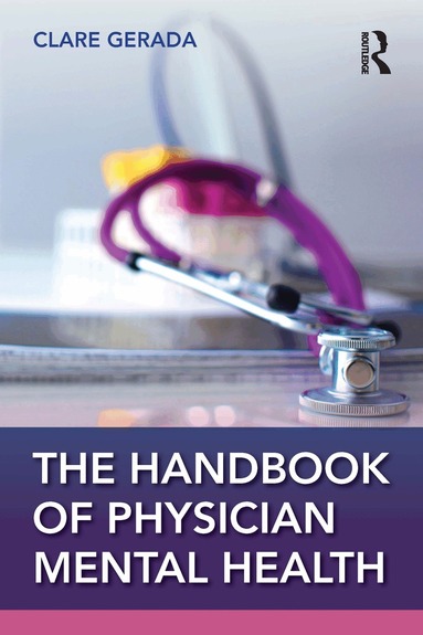 Clare Gerada - Handbook of Physician Mental Health, Häftad