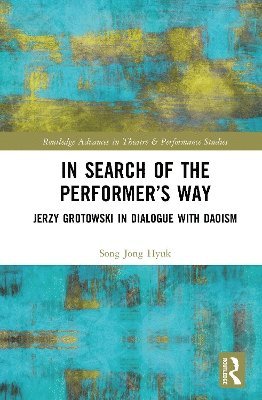 bokomslag In Search of the Performer's Way