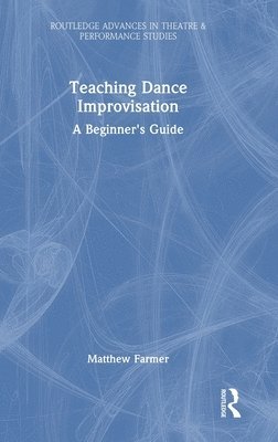 Teaching Dance Improvisation 1