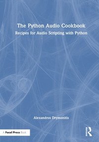 bokomslag The Python Audio Cookbook