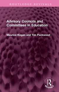 bokomslag Advisory Councils and Committees in Education