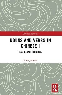 bokomslag Nouns and Verbs in Chinese I