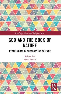 bokomslag God and the Book of Nature