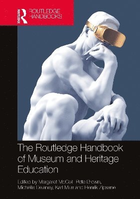 bokomslag Routledge Handbook of Museum and Heritage Education