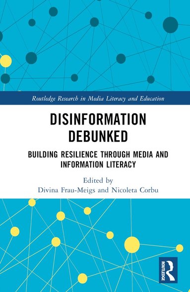 Divina Frau-Meigs, Nicoleta Corbu - Disinformation Debunked, Inbunden