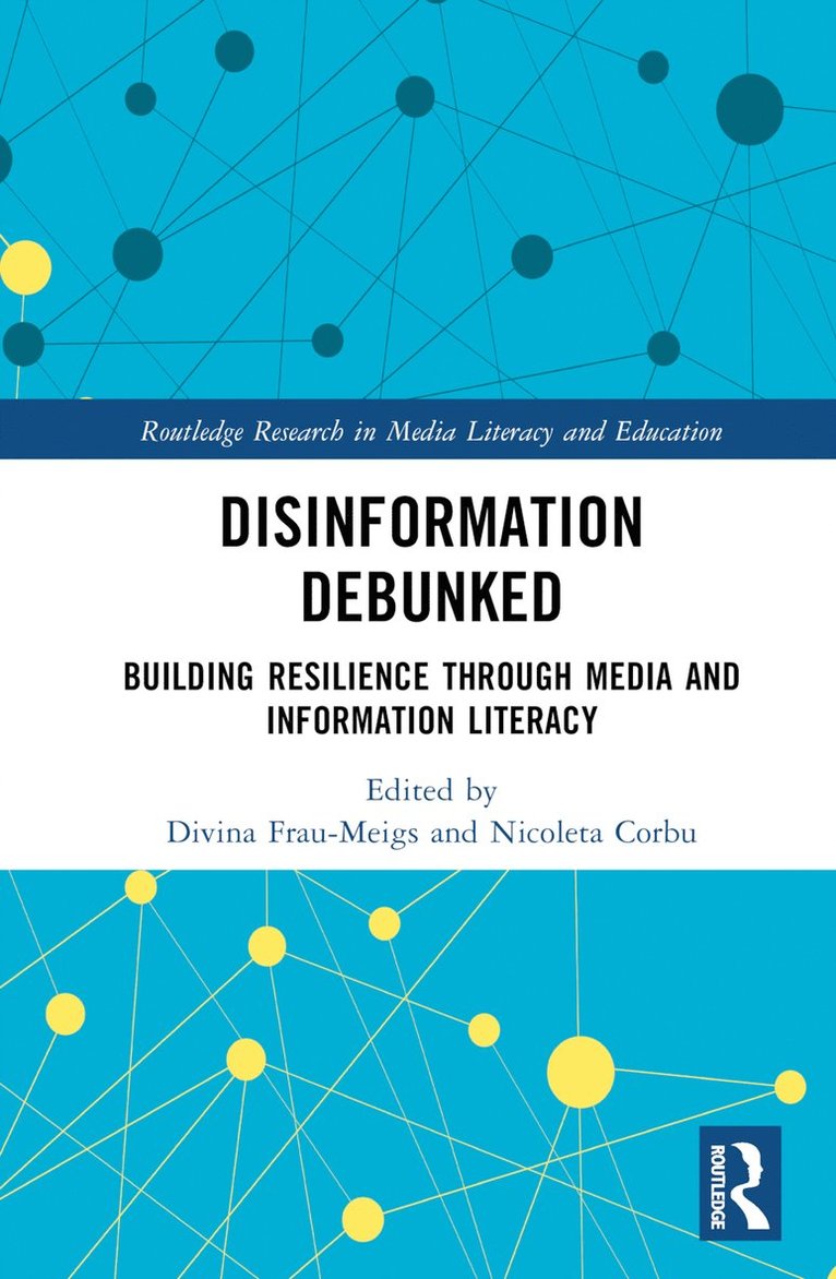Divina Frau-Meigs, Nicoleta Corbu - Disinformation Debunked, Inbunden