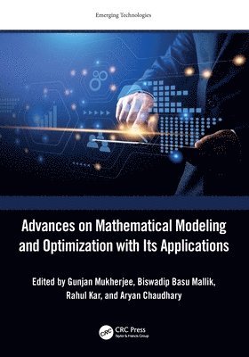 Advances on Mathematical Modeling and Optimization with Its Applications