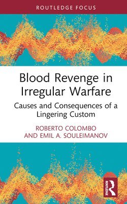 Blood Revenge in Irregular Warfare 1