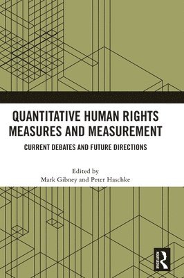 Quantitative Human Rights Measures and Measurement 1