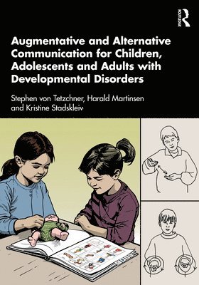 bokomslag Augmentative and Alternative Communication for Children, Adolescents and Adults with Developmental Disorders