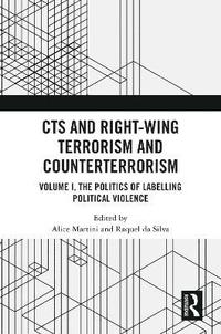 bokomslag CTS and Right-Wing Terrorism and Counterterrorism