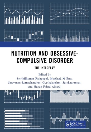 Senthilkumar Rajagopal, M. Mohamed Essa, Saravanan Ramachandran, Geethalakshmi Sundararaman, Hanan Fahad Alharbi - Nutrition and Obsessive-Compulsive Disorder, Häftad