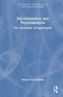 bokomslag Decolonization and Psychoanalysis