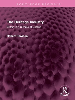 The Heritage Industry 1