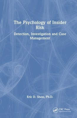 bokomslag The Psychology of Insider Risk