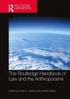 bokomslag Routledge Handbook of Law and the Anthropocene