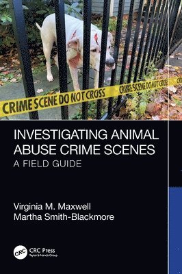 Investigating Animal Abuse Crime Scenes 1