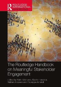 bokomslag The Routledge Handbook on Meaningful Stakeholder Engagement