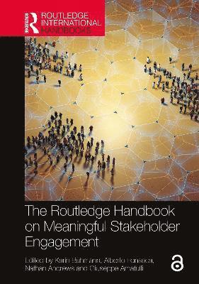 The Routledge Handbook on Meaningful Stakeholder Engagement 1