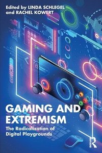 bokomslag Gaming and Extremism