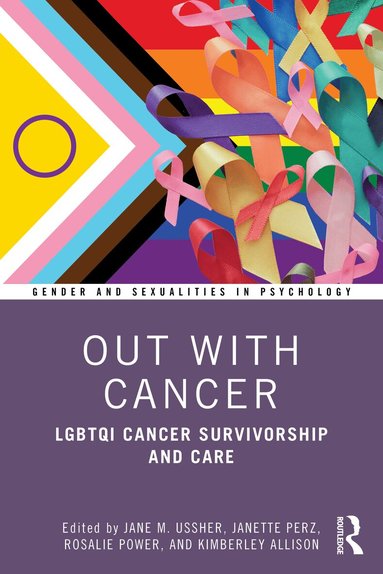Jane M. Ussher, Janette Perz, Rosalie Power, Kimberley Allison - Out with Cancer, Häftad