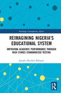 bokomslag Reimagining Nigeria's Educational System