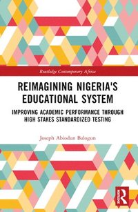 bokomslag Reimagining Nigeria's Educational System