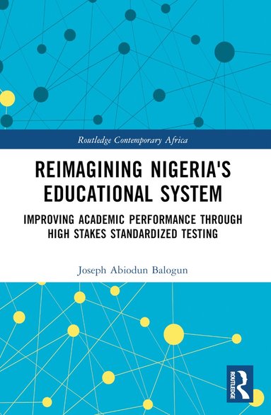 bokomslag Reimagining Nigeria's Educational System