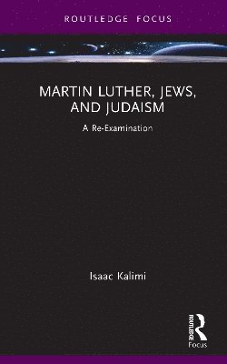 Martin Luther, Jews, and Judaism 1