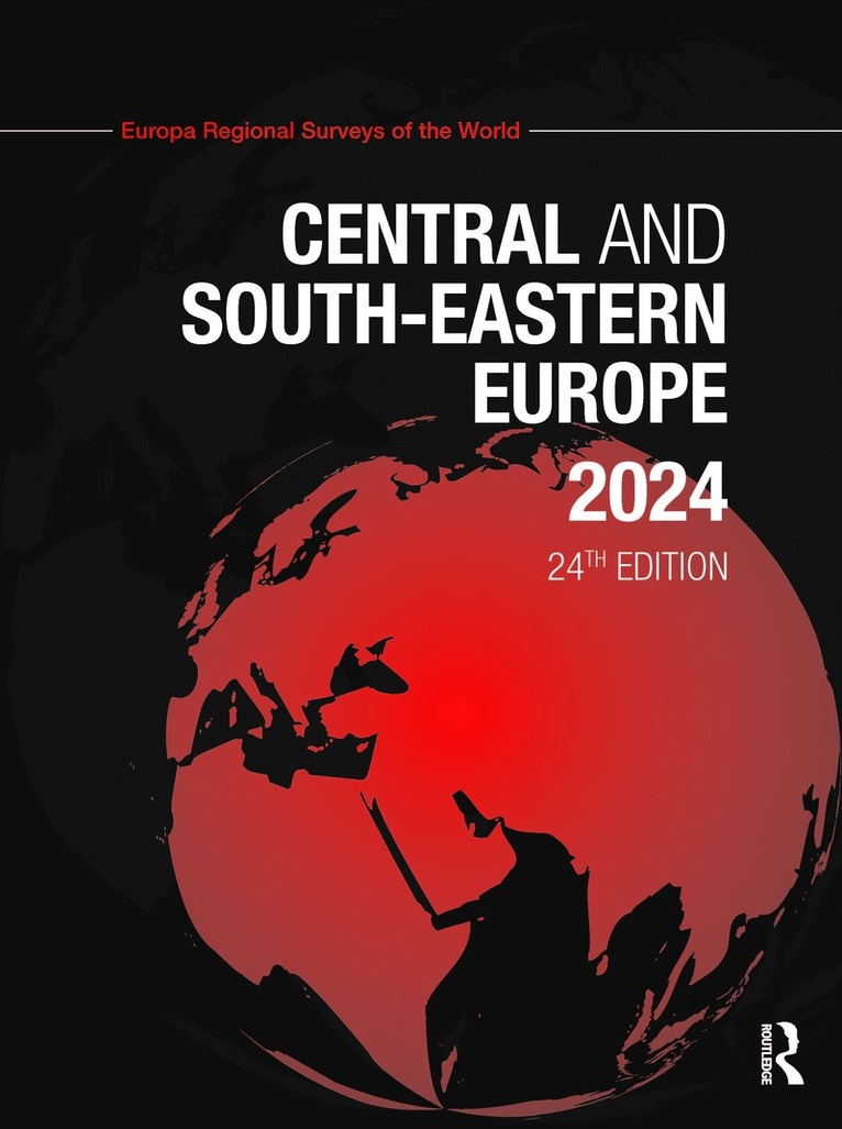 Europa Publications - Central and South-Eastern Europe 2024, Inbunden