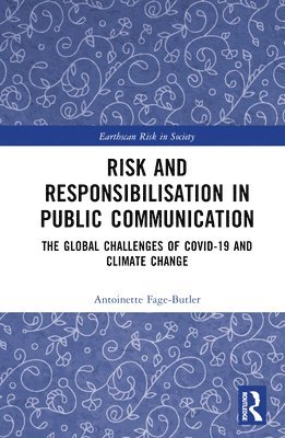 Risk and Responsibilisation in Public Communication 1