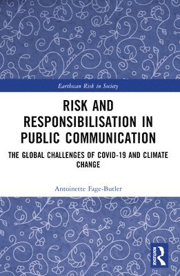 Risk and Responsibilisation in Public Communication 1