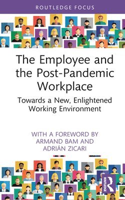 The Employee and the Post-Pandemic Workplace 1