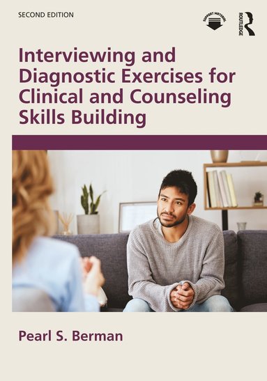 bokomslag Interviewing and Diagnostic Exercises for Clinical and Counseling Skills Building